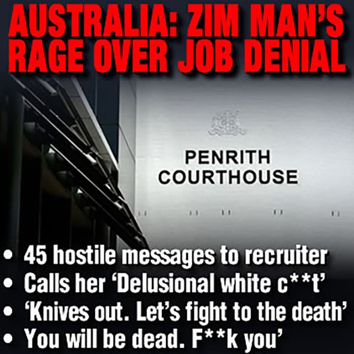Zimbabwean Threatens To Kill Australian Employer For Denying Him A Job